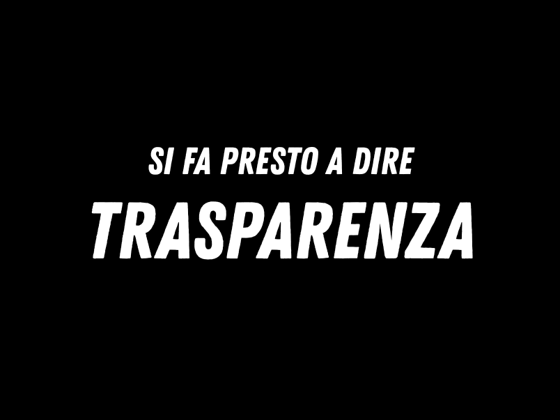 Si fa presto a dire Trasparenza